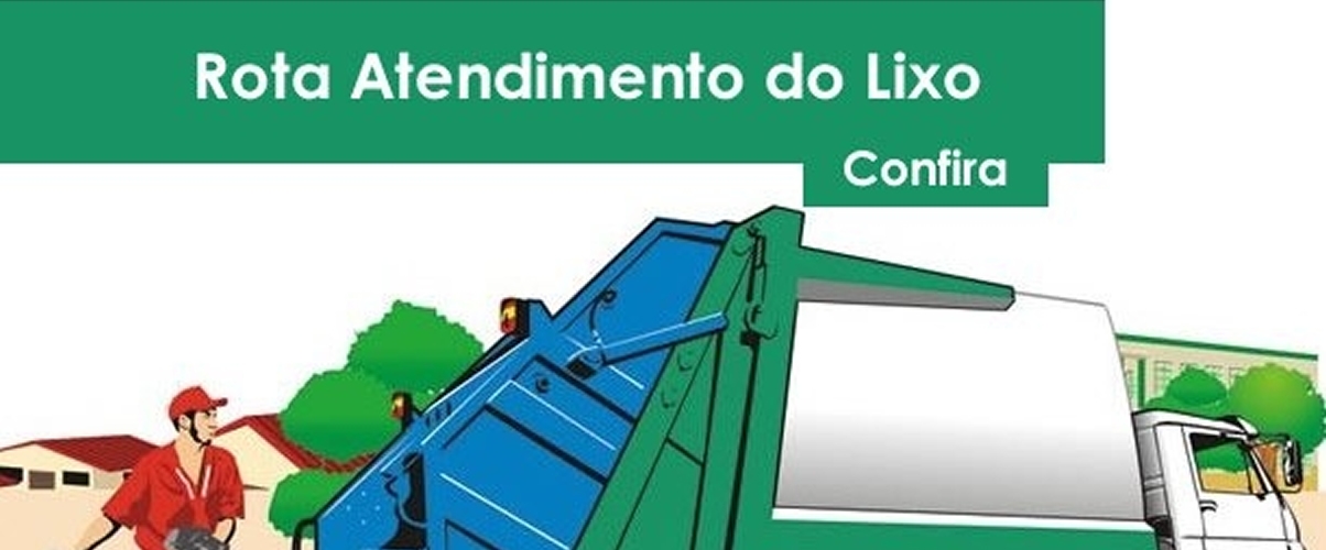 Fique Atento - Confira a Rota do Caminhão do Lixo