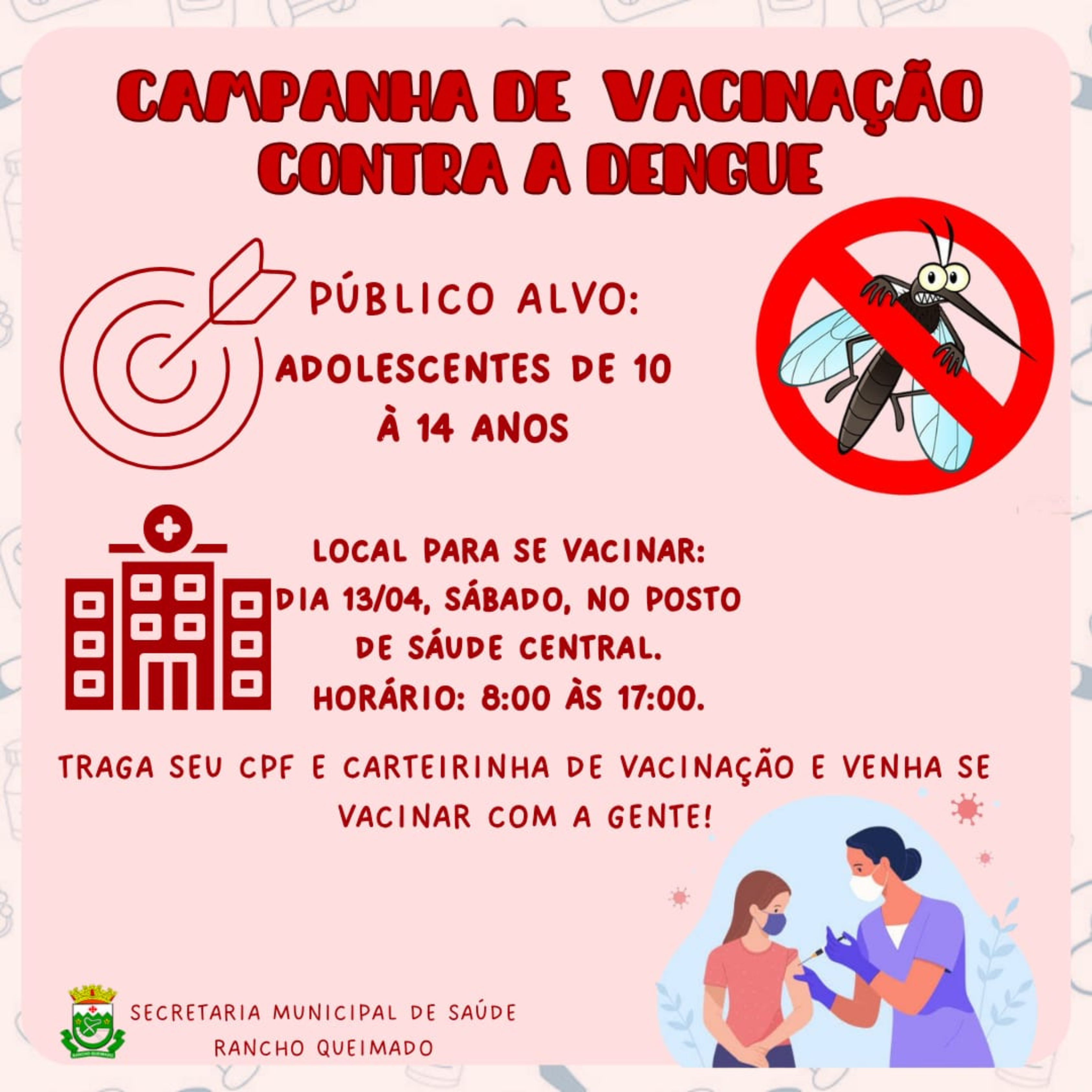 CAMPANHA DE VACINAÇÃO CONTRA A DENGUE